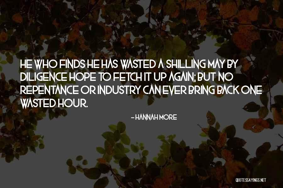 Shilling Quotes By Hannah More Shilling Quotes By Hannah More