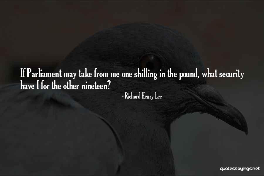 Shilling Quotes By Richard Henry Lee Shilling Quotes By Richard Henry Lee