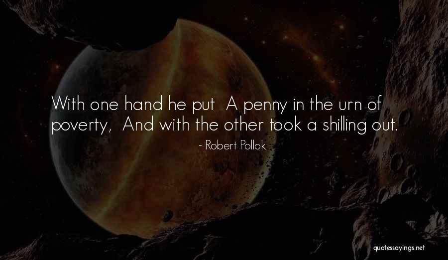 Shilling Quotes By Robert Pollok Shilling Quotes By Robert Pollok