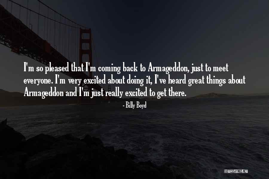Shillong Good Quotes By Billy Boyd Shillong Good Quotes By Billy Boyd