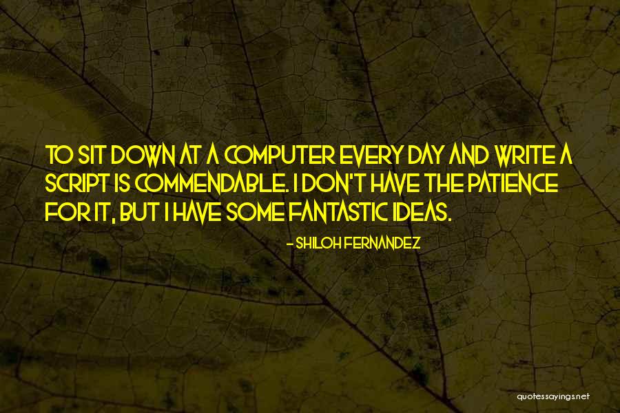 Shiloh Fernandez Quotes 810921 Shiloh Fernandez Quotes 810921