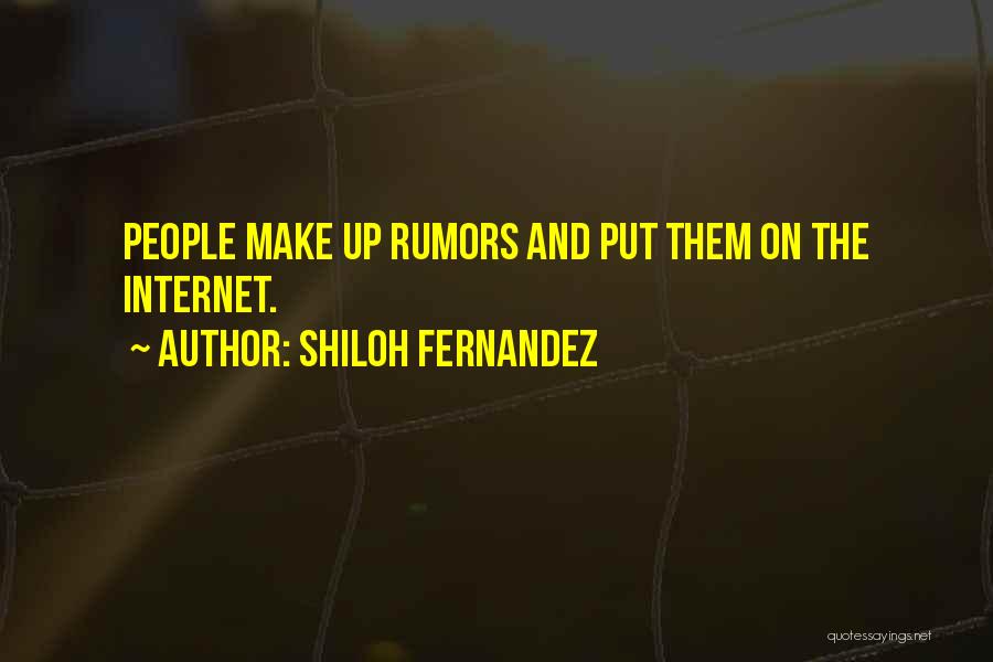 Shiloh Quotes By Shiloh Fernandez