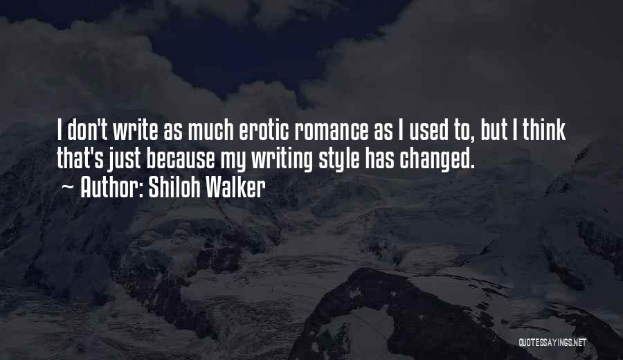 Shiloh Quotes By Shiloh Walker