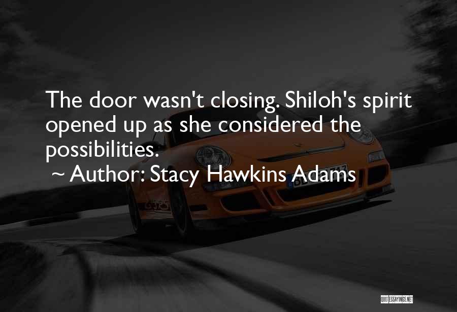 Shiloh Quotes By Stacy Hawkins Adams