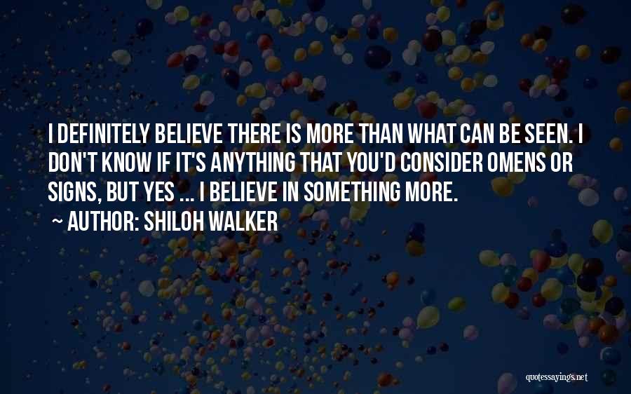 Shiloh Walker Quotes 665095