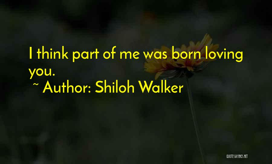 Shiloh Walker Quotes 786100