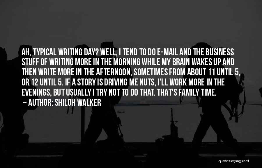Shiloh Walker Quotes 930241