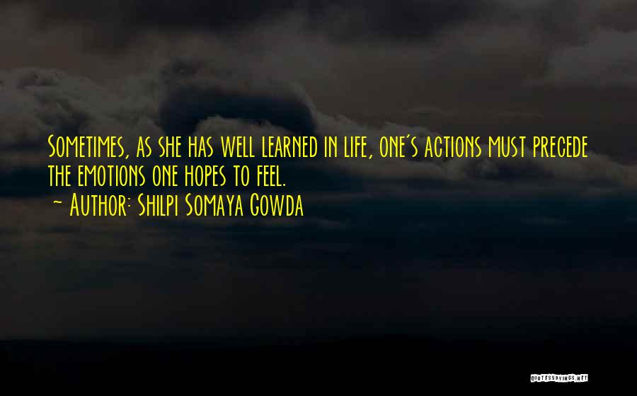 Shilpi Somaya Gowda Quotes 326052