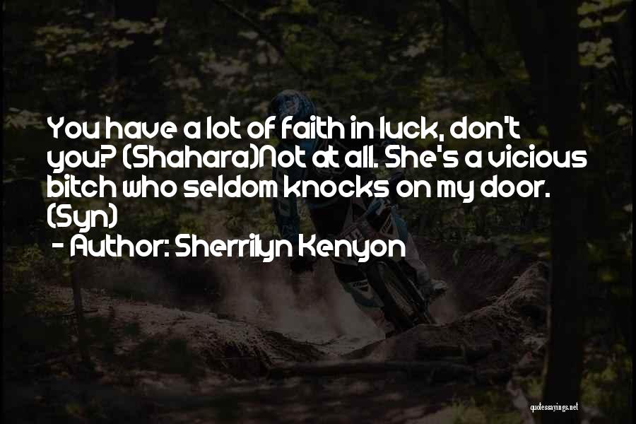 Shilstone Testing Quotes By Sherrilyn Kenyon