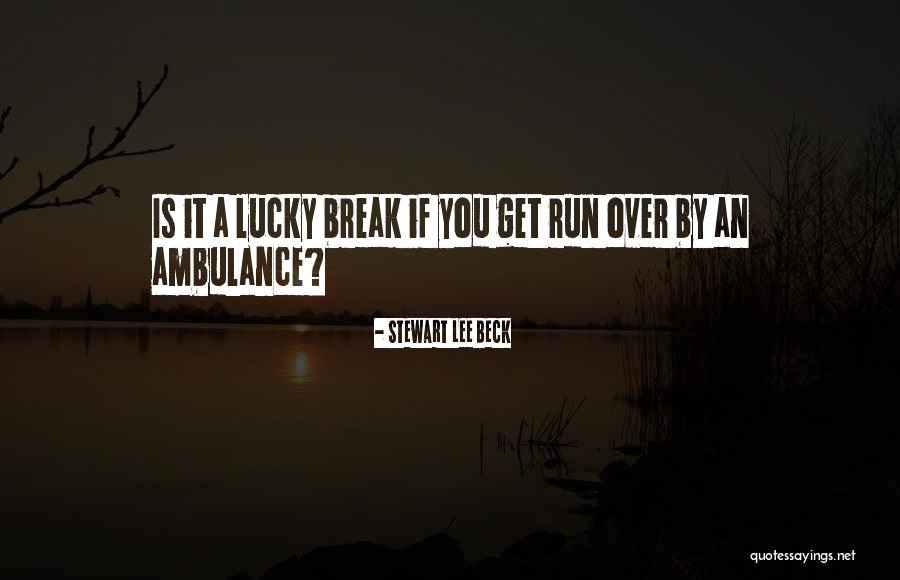 Shimanek Police Quotes By Stewart Lee Beck Shimanek Police Quotes By Stewart Lee Beck
