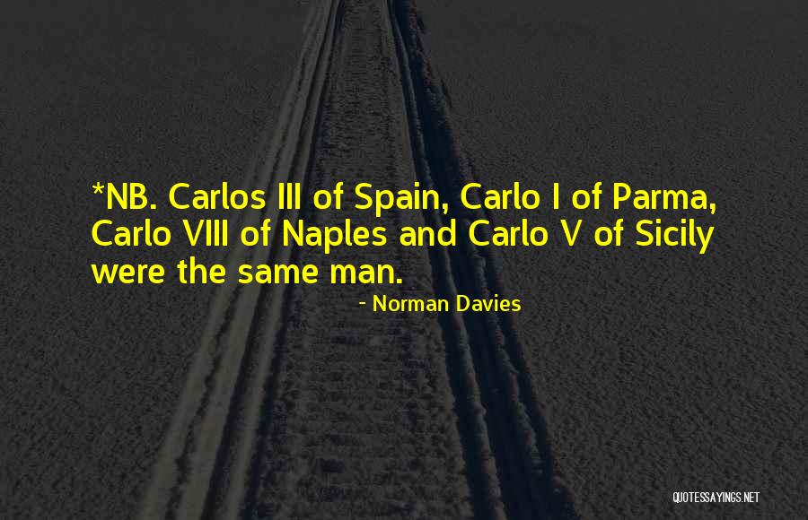 Shimata Dad Quotes By Norman Davies Shimata Dad Quotes By Norman Davies