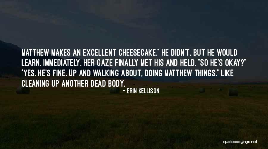 Shimenga Quotes By Erin Kellison Shimenga Quotes By Erin Kellison