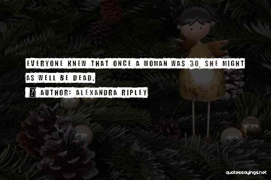 Shimko Obituary Quotes By Alexandra Ripley