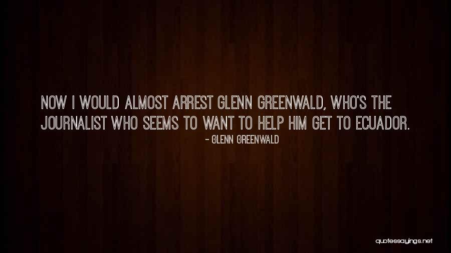 Shimko Restaurant Quotes By Glenn Greenwald Shimko Restaurant Quotes By Glenn Greenwald