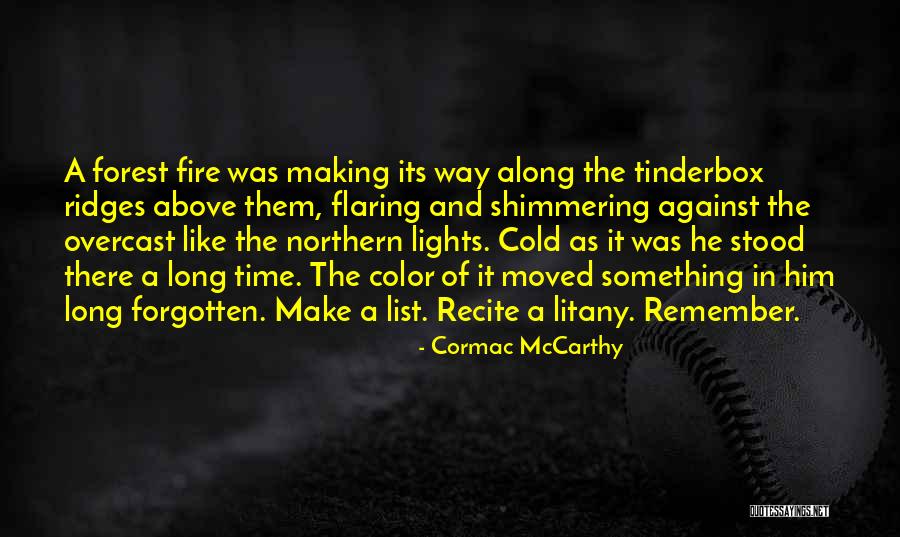 Shimmering Lights Quotes By Cormac McCarthy Shimmering Lights Quotes By Cormac McCarthy