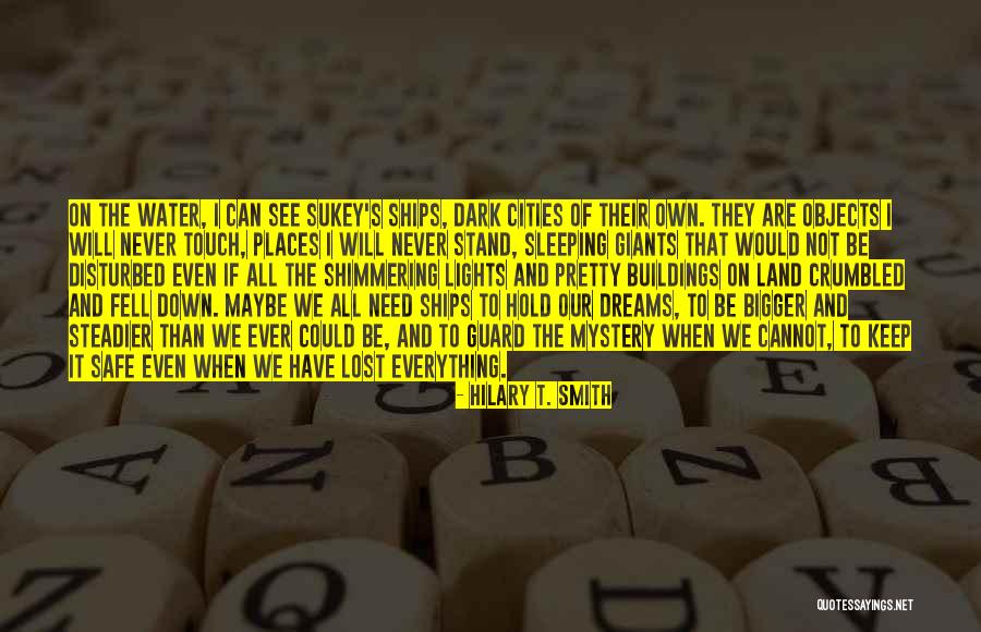 Shimmering Lights Quotes By Hilary T. Smith Shimmering Lights Quotes By Hilary T. Smith