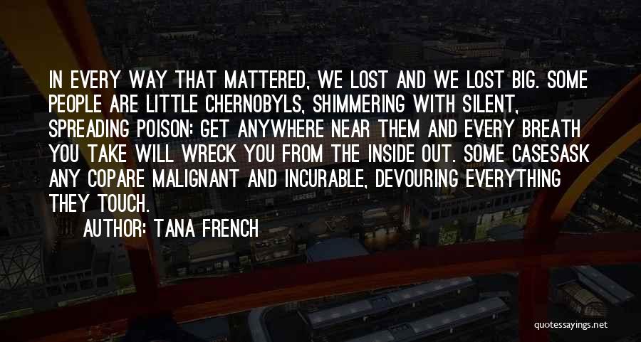 Shimmering Quotes By Tana French