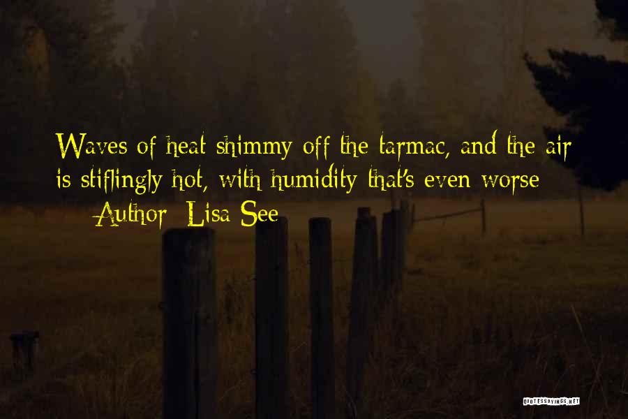 Shimmy Quotes By Lisa See