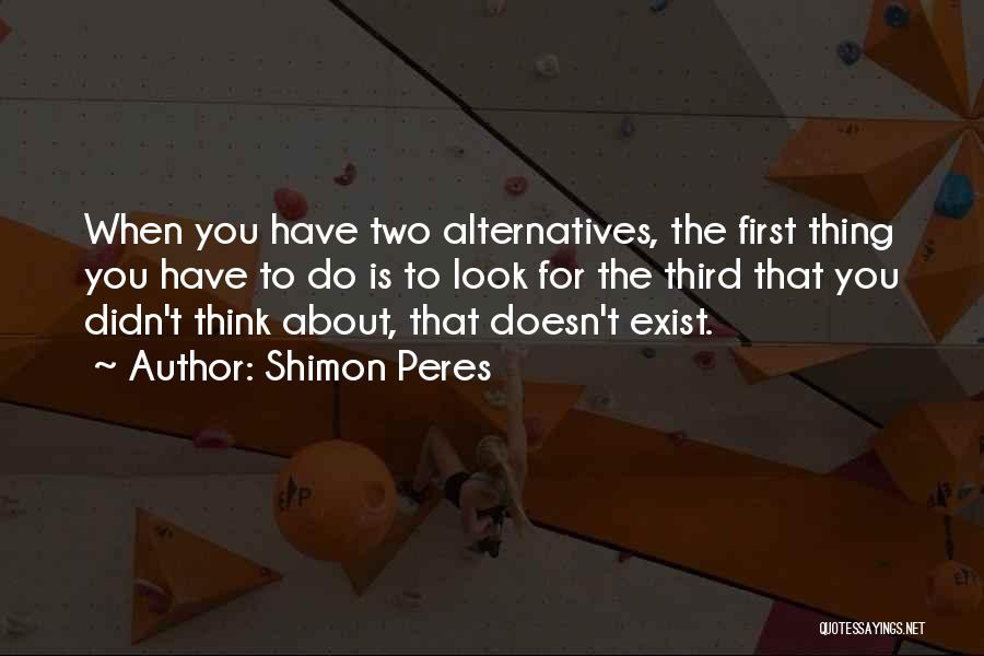 Shimon Peres Quotes 1135042