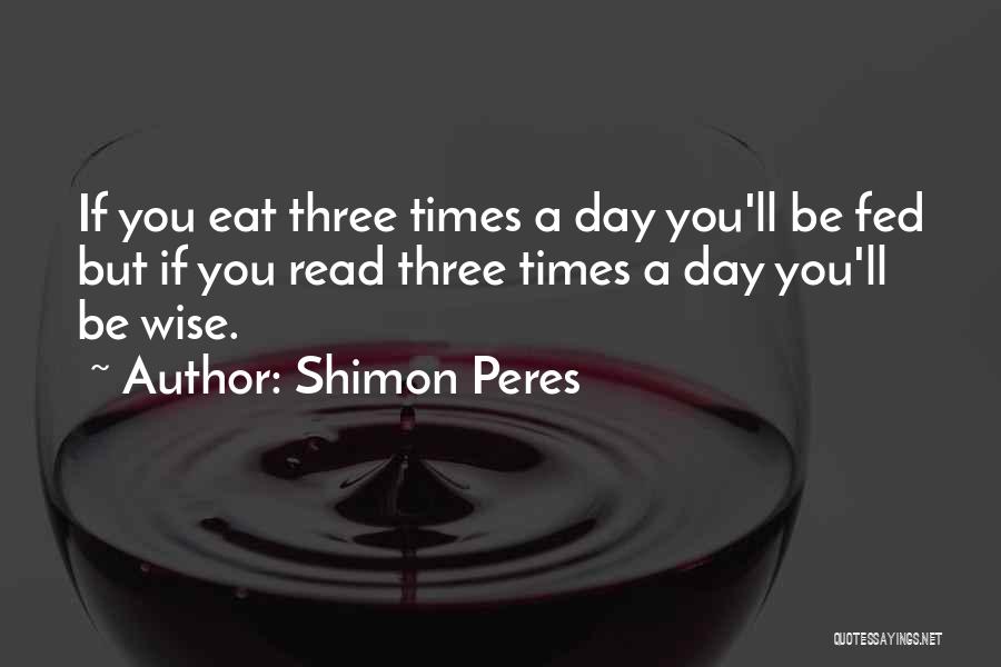 Shimon Peres Quotes 184326