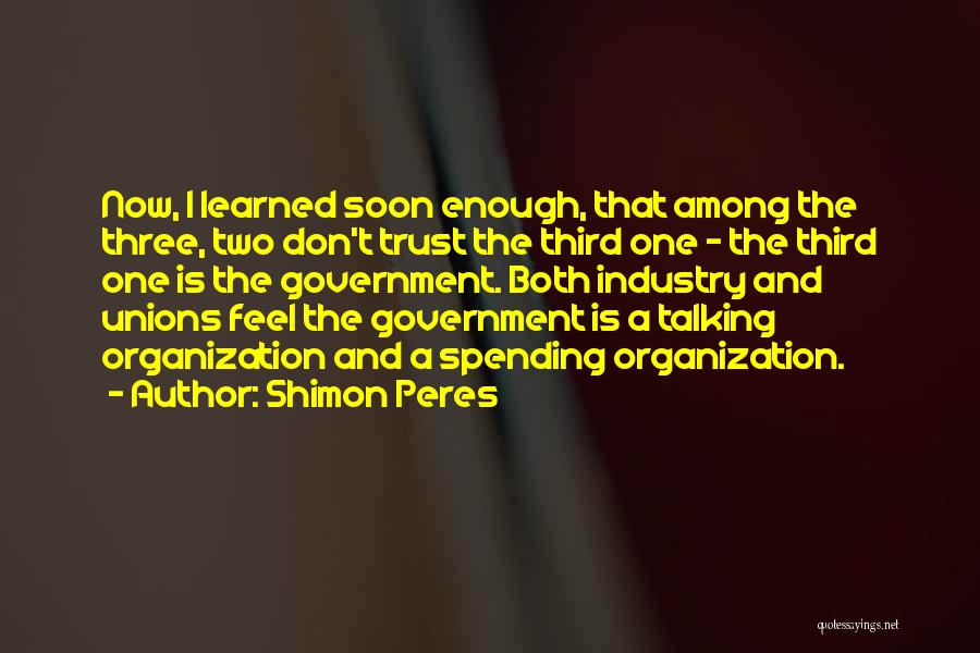 Shimon Peres Quotes 1880643