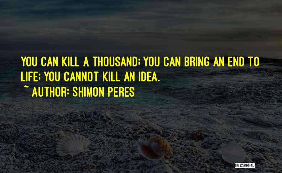 Shimon Peres Quotes 220289