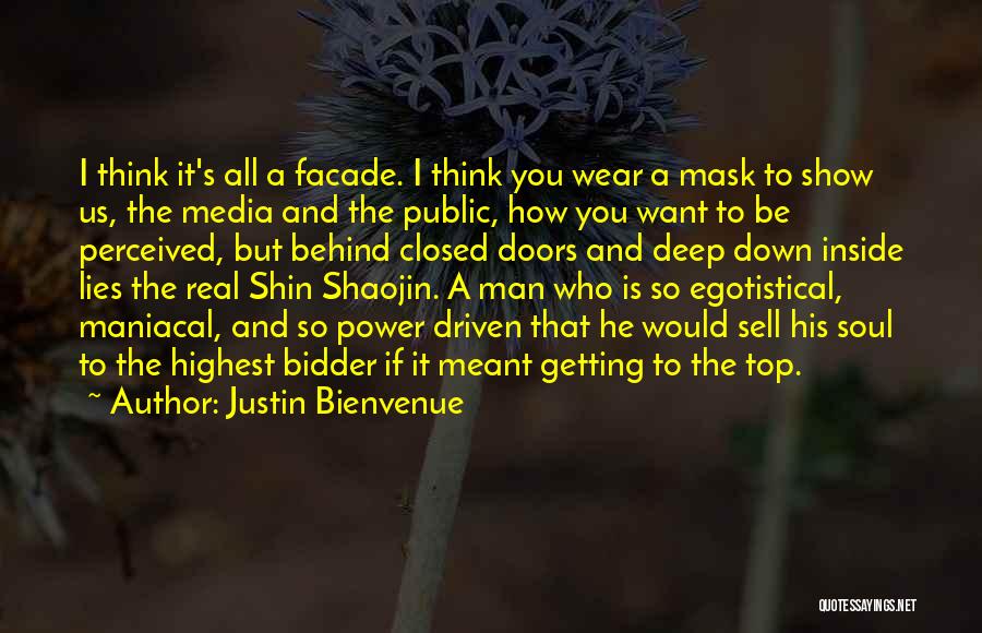 Shin-ah Quotes By Justin Bienvenue