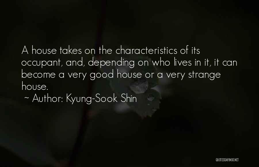 Shin-ah Quotes By Kyung-Sook Shin