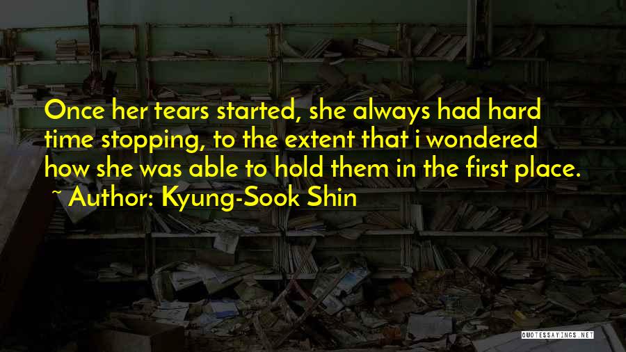 Shin-ah Quotes By Kyung-Sook Shin