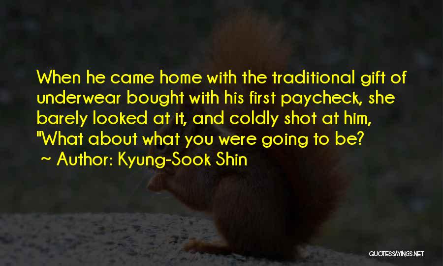 Shin-ah Quotes By Kyung-Sook Shin