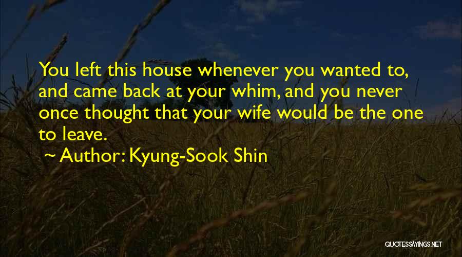 Shin-ah Quotes By Kyung-Sook Shin