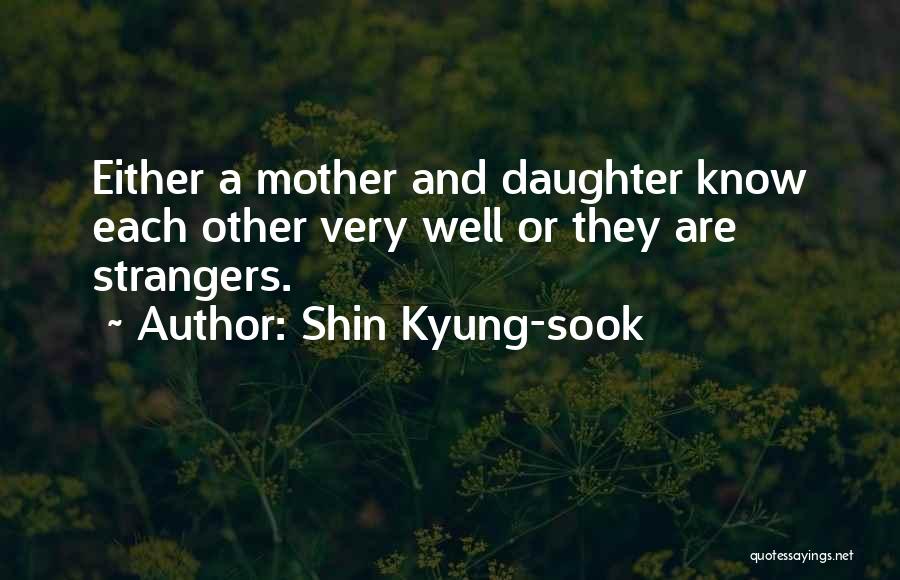 Shin Kyung-sook Quotes 1521241
