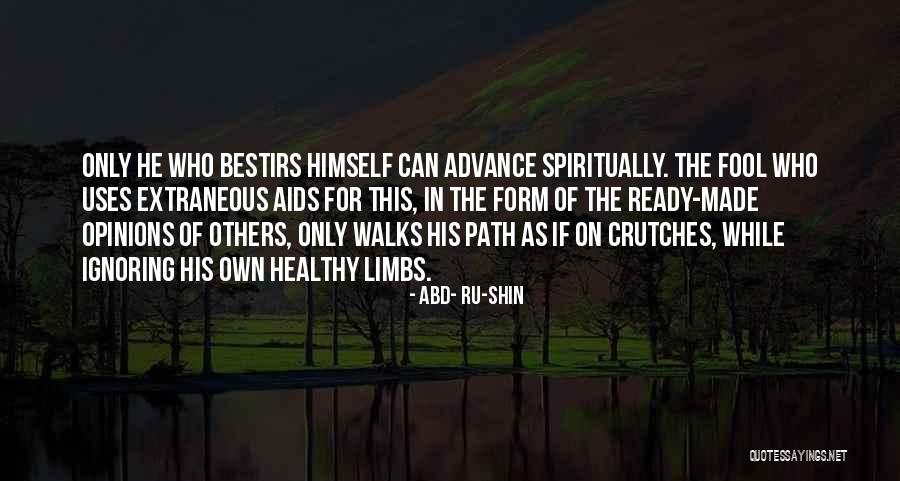 Shin Quotes By ABD- RU-SHIN Shin Quotes By ABD- RU-SHIN