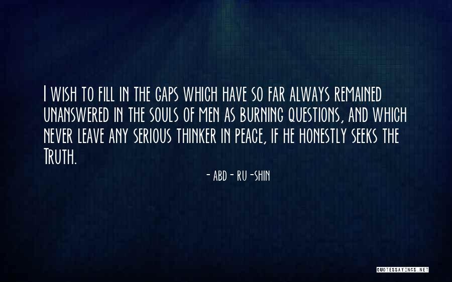 Shin Quotes By ABD- RU-SHIN Shin Quotes By ABD- RU-SHIN