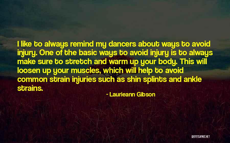 Shin Quotes By Laurieann Gibson Shin Quotes By Laurieann Gibson