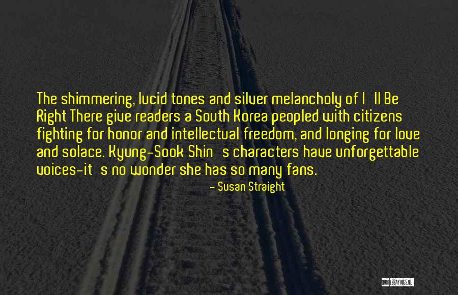 Shin Quotes By Susan Straight Shin Quotes By Susan Straight