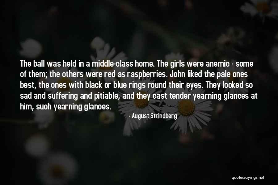 Shinano Monterey Quotes By August Strindberg Shinano Monterey Quotes By August Strindberg