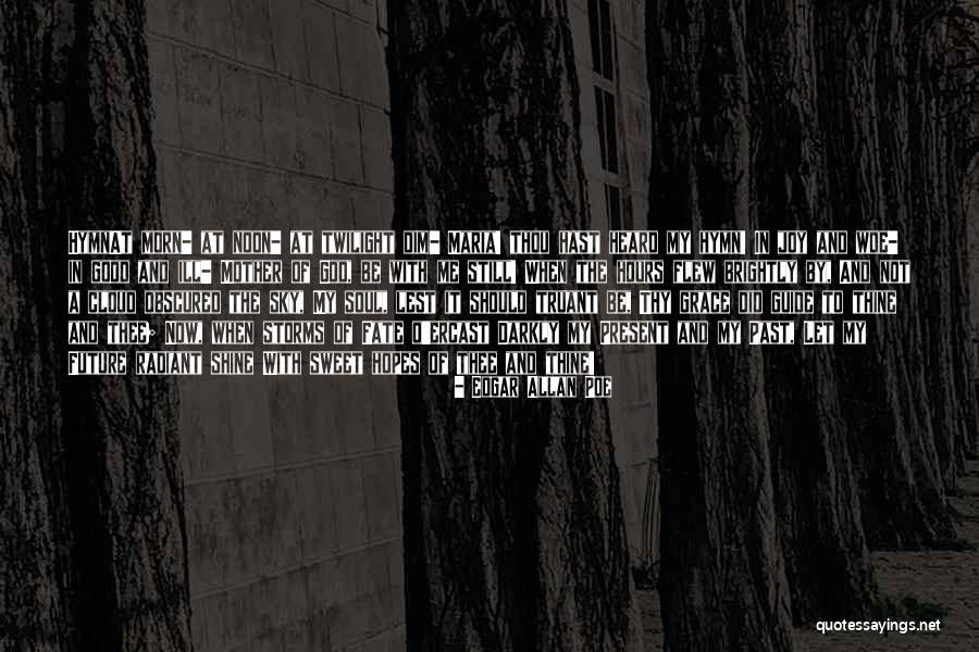 Shinano Restaurant Quotes By Edgar Allan Poe