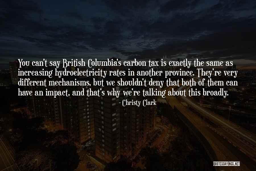 Shinaock Quotes By Christy Clark Shinaock Quotes By Christy Clark