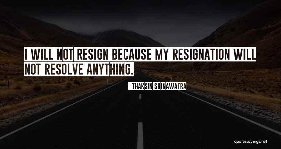 Shinawatra Quotes By Thaksin Shinawatra Shinawatra Quotes By Thaksin Shinawatra