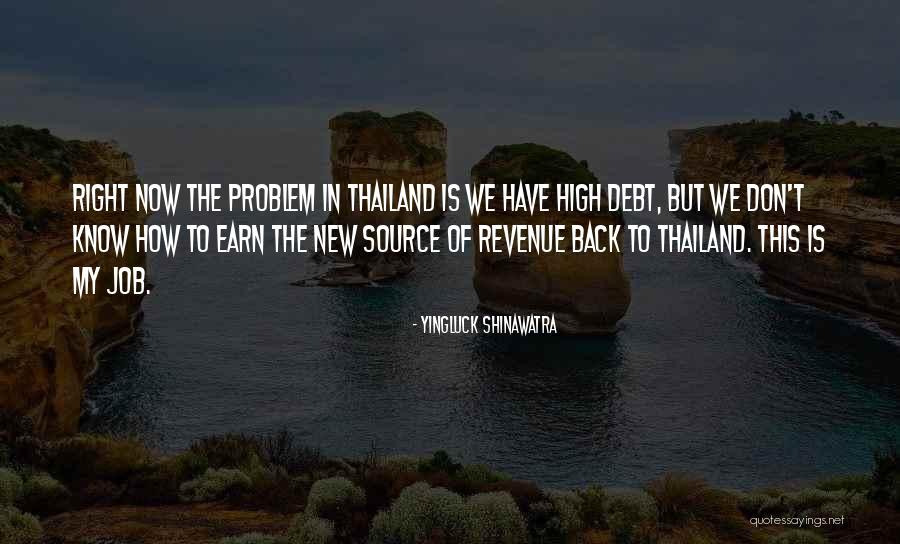 Shinawatra Quotes By Yingluck Shinawatra Shinawatra Quotes By Yingluck Shinawatra