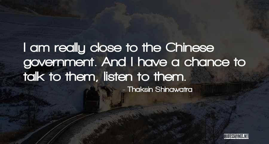 Shinawatra Thaksin Quotes By Thaksin Shinawatra Shinawatra Thaksin Quotes By Thaksin Shinawatra