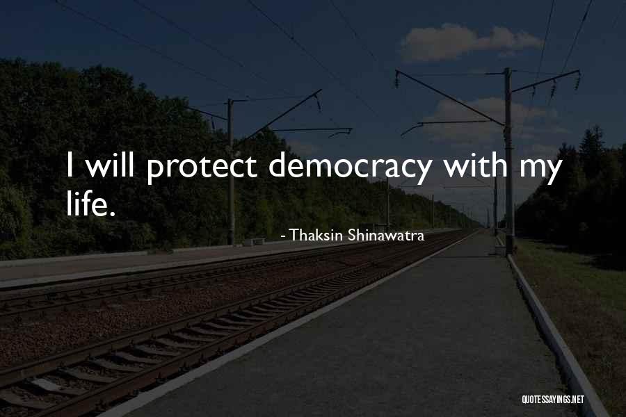Shinawatra Thaksin Quotes By Thaksin Shinawatra Shinawatra Thaksin Quotes By Thaksin Shinawatra