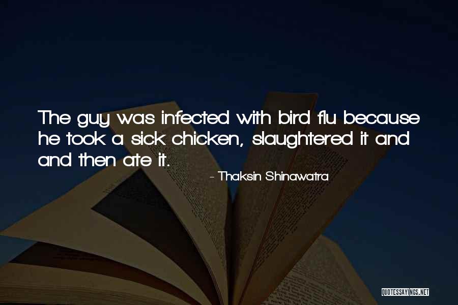 Shinawatra Thaksin Quotes By Thaksin Shinawatra Shinawatra Thaksin Quotes By Thaksin Shinawatra