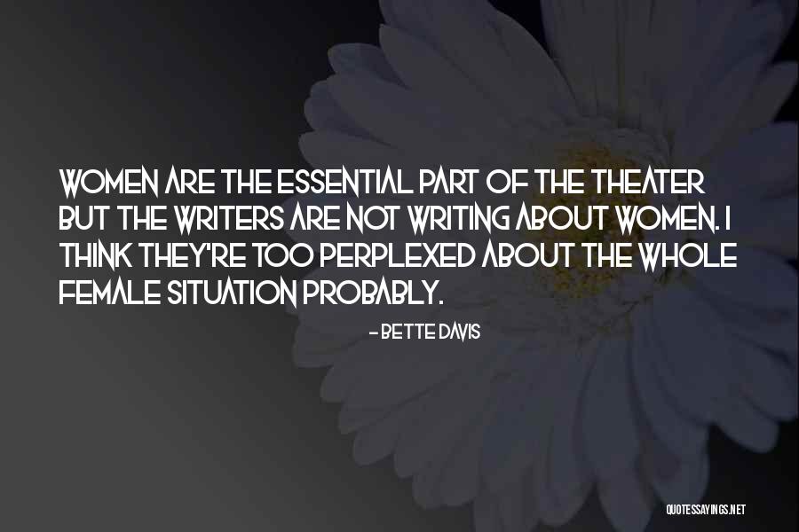 Shindengen Quotes By Bette Davis Shindengen Quotes By Bette Davis