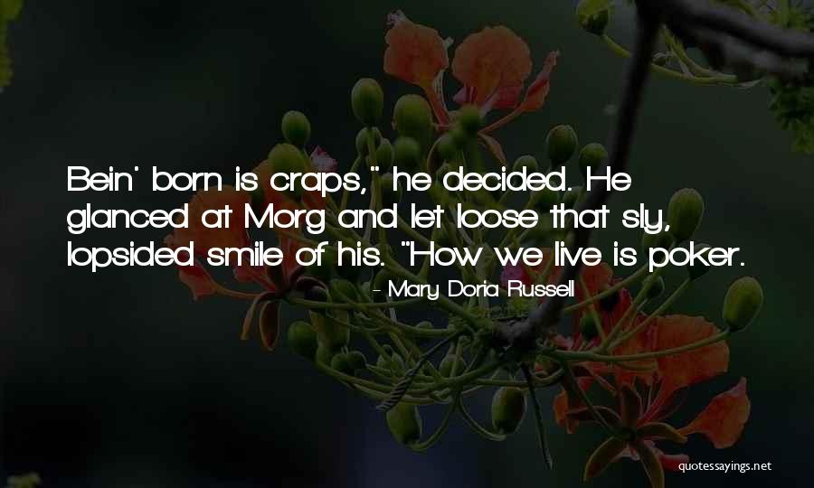 Shine And Sparkle Quotes By Mary Doria Russell Shine And Sparkle Quotes By Mary Doria Russell