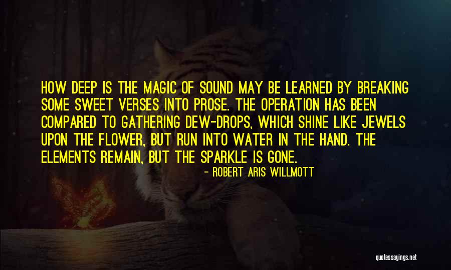 Shine And Sparkle Quotes By Robert Aris Willmott Shine And Sparkle Quotes By Robert Aris Willmott