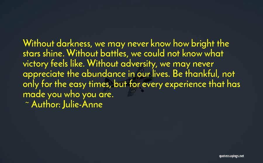 Shine Bright Quotes By Julie-Anne