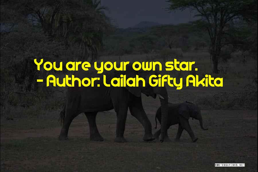 Shine Bright Quotes By Lailah Gifty Akita