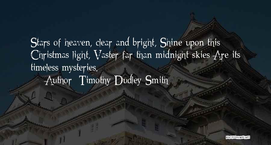 Shine Bright Quotes By Timothy Dudley-Smith